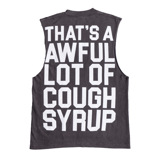 That's A Awful Lot of Cough Syrup Hula Skeleton Cutoff